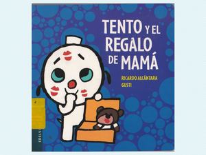 Tento Y El Regalo De Mamá