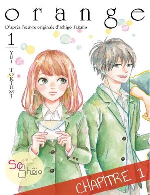 Orange Chapitre 1 Ichigo Takano