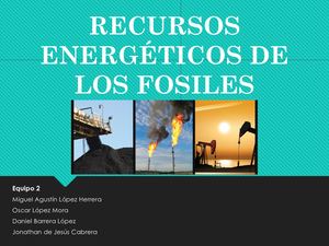Recursos Energéticos De Los Fosiles(1)