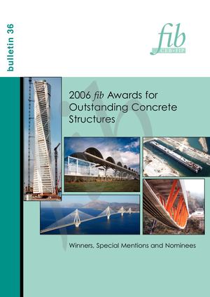 2006 fib Awards for Outstanding Concrete Structures (PDF)