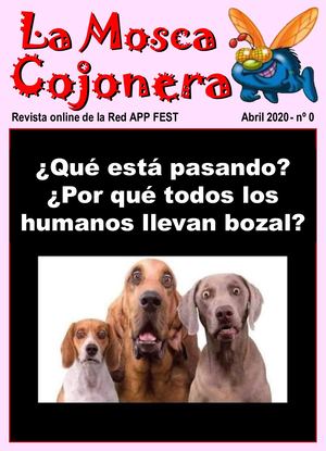 La Mosca Cojonera Nº 0 Abril 2020