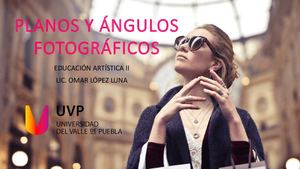 Planos Y ÁNgulos Fotográficos Uvp 2020