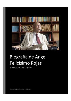 Biografía De Ángel FelicÍsimo Rojas