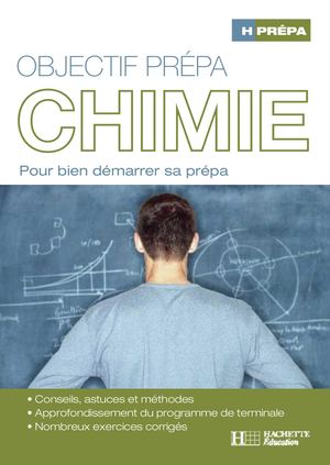 Bien démarrer la prépa - Chimie