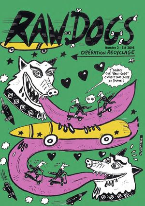 Raw Dogs Magazine n° 2  Été 2016