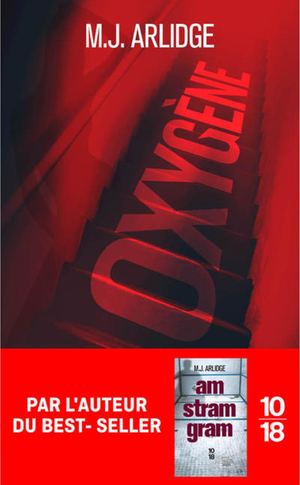 Oxygène de M.J. Arlidge