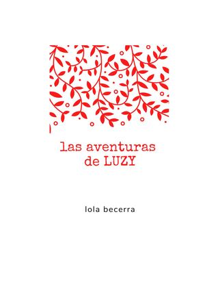 La Historia De Luzy Final
