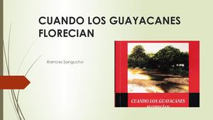 Cuando Los Guayacanes Florecian