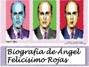 Biografía De ÁNgel Felicisimo Pptx