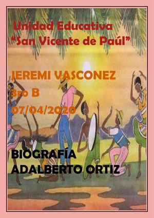 Biografia Adalberto Ortiz Jeremi Vasconez 3ro B