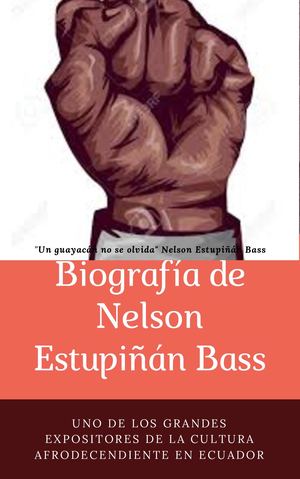 Bibliográfica de Nelson Estupiñan Bass