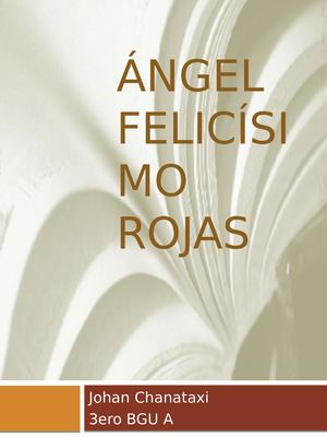 Biografía  Rojas, Ángel Felicísimo