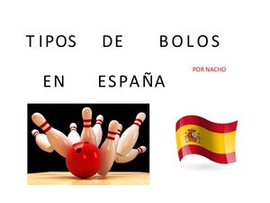 Nacho Presentación Bolos España