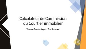 Calculateur gratuit de commission d'un Courtier Immobilier: Taux et pourcentage de prix de vente