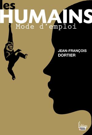 Les HUMAINS Mode d'emploi