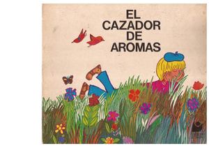 333734749 6 El Cazador De Aromas Elsa Bornemann Pdf(1)