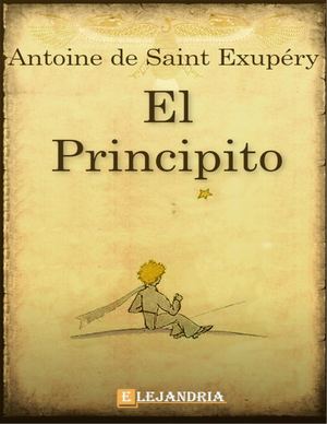 El Principito Antoine De Saint Exupery