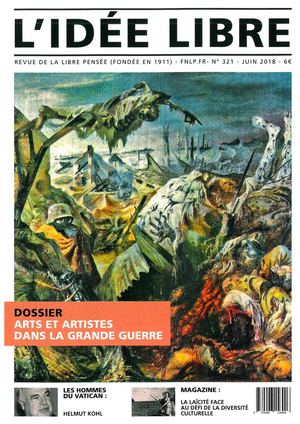 L'idée Libre N° 321 2018 06 Arts Et Artistes Dans La Gde Guerre (Version Intégrale)