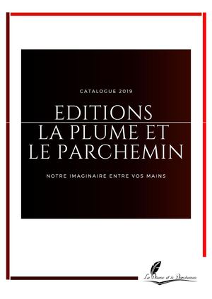 Editions La Plume Et Le Parchemin Catalogue