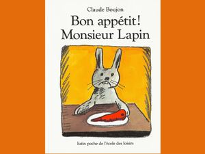 Bon Appétit! Monsieur Lapin