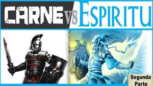 Carnal Vs Espiritual-Las Obras De La Carne