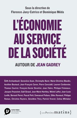 L'économie au service de la société : autour de Jean Gadrey