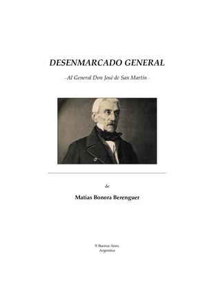 DESENMARCADO GENERAL  -a Don José de San Martin - Poema de Matías Bonora Berenguer
