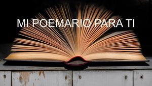 Mi Poemario Para Ti