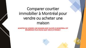Quels sont les meilleurs agents immobiliers à Montréal pour vendre ou acheter