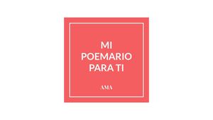 Mi Poemario Para Ti