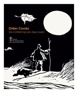 Didier Comès. De schittering van diep zwart