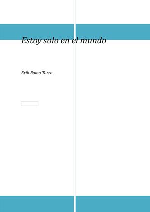 "Estoy Solo En El Mundo" escrito por ERIK ROMO