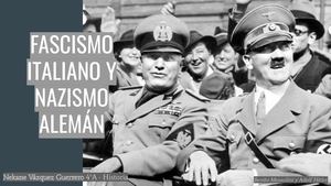 Fascismo Italiano Y Nazismo Alemán 13abril2020