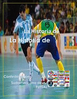 La Historia De Futsal
