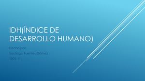 Idh(índice De Desarrollo Humano)