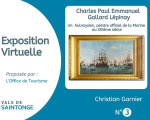 Exposition virtuelle Charles Paul Emmanuel Gallard Lépinay