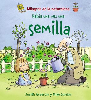Cuento Habia Una Vez Una Semilla Aprendo En Casa
