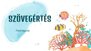 Szövegértés fejlesztése - felső tagozat