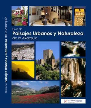 Guía de Paisajes Urbanos y Naturaleza de la Axarquía