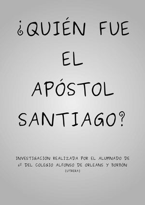 Aṕostol Santiago TRABAJO ALUMNADO 6º