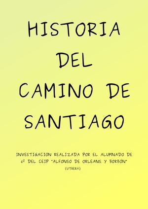 Historia Del Camino TRABAJO ALUMNADO 6º