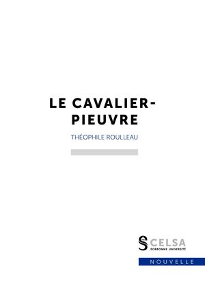 Mention spéciale de la Nouvelle du CELSA 2019 -Le Cavalier Pieuvre De Théophile Roulleau