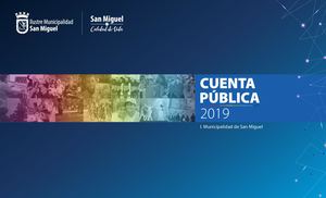 Cuenta Pública Municipalidad de San Miguel 2019