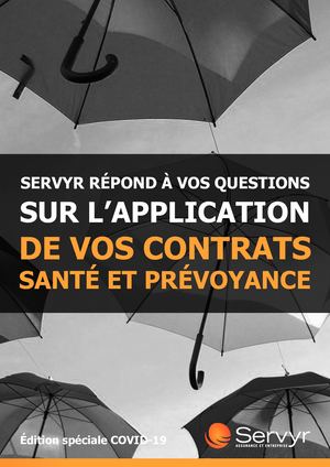 FAQ SERVYR - Covid-19 - Protection Sociale