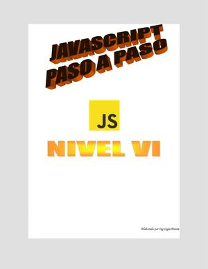 Javascript Paso A Paso Nivel VI