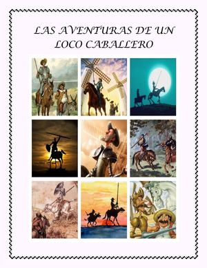 Las Aventuras De Un Loco Caballero