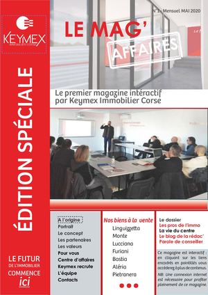 Mag spécial MAI 2020 - Keymex Immobilier Corse