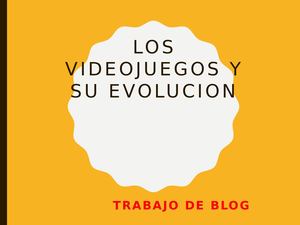 Los Video Juegos Evolucion