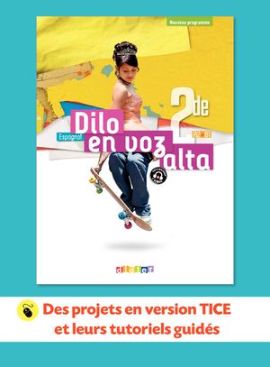 Dilo en voz alta 2de Projets Tema 3 Et 6