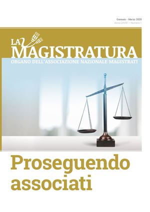 Rivista "La Magistratura" - Gennaio – Marzo 2020 - Anno LXVIII – Numero 1